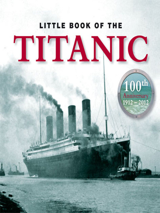 Title details for The Little Book of Titanic by Sue Todd - Available